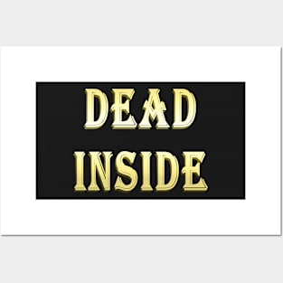 Dead Inside Posters and Art